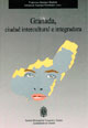 Portada de Granada, ciudad intercultural e integradora. Materiales didcticas para un debate intercultural: Granada y juventud